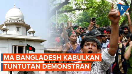 Mahkamah Agung Bangladesh Ambil Langkah Wujudkan Tuntutan Demonstran