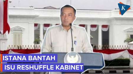 Istana Bantah Isu Reshuffle Kabinet: Sejauh Ini Belum Ada, Gosip