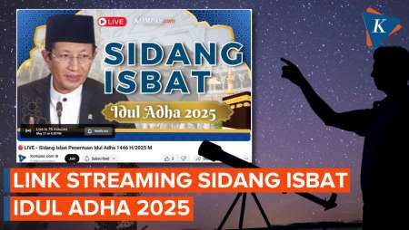 Jadwal dan Link Streaming Sidang Isbat Idul Adha 2025, Sore Ini!