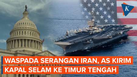 Ketar-ketir dengan Serangan Iran, AS Kerahkan Kapal Selam ke Timur Tengah