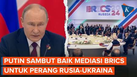 Putin Sambut Tawaran Negara-negara BRICS untuk Tengahi Perang Rusia-Ukraina