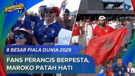 Perancis Ke Semifinal Piala Dunia 2026, Suporter Les Bleus Berpesta, Fans Maroko Patah Hati