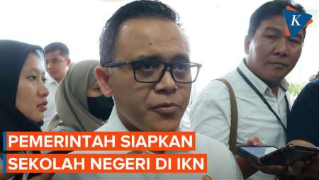 Pemerintah Siapkan Sekolah Negeri di IKN