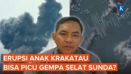 Erupsi Anak Krakatau Bisa Picu Gempa Patahan Sunda, Begini Penjelasan Ahli
