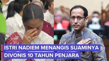 Tangis Istri Nadiem Usai Suaminya Divonis 10 Tahun Penjara