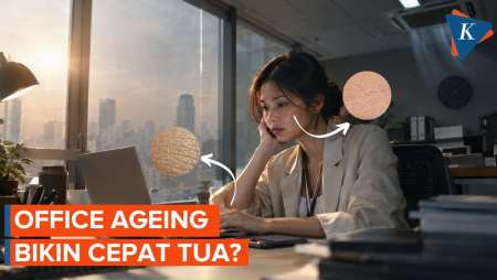 Terlalu Lama di Kantor Bikin Cepat Tua? Ini Kata Dokter Kulit