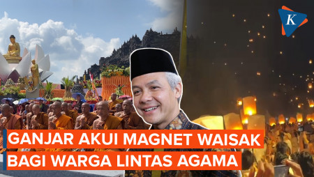 Ganjar Pranowo Akui Waisak Momentum Rekatkan Hubungan Antarumat