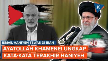 Ismail Haniyeh Ucap Kata-kata Terakhir ke Pemimpin Tertinggi Iran, Mengutip Ayat Al Quran