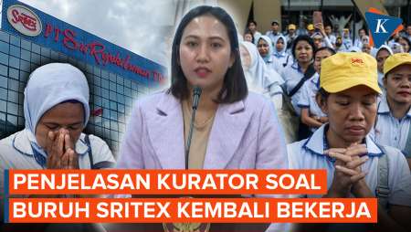 Karyawan Sritex yang Di-PHK Bisa Kembali Kerja, Ini Penjelasan Kurator