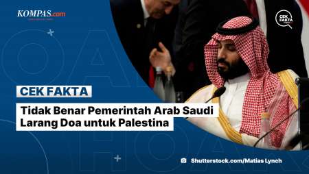 Tidak Benar Pemerintah Arab Saudi Larang Doa untuk Palestina