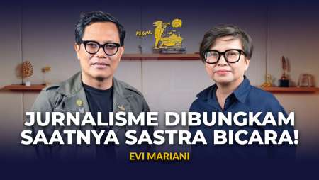 Evi Mariani: Jurnalisme Dan Sastra Berbagi Peran Perlawanan | BEGINU 213