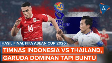 Hasil Timnas Indonesia Vs Thailand Babak 1 Final ASEAN Cup, Garuda Buntu, Skor Imbang