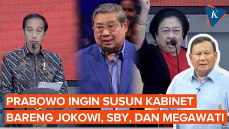 Prabowo Ingin Susun Kabinet Bersama Jokowi, SBY, dan Megawati