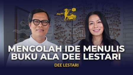 Rahasia Dee Lestari Tidak Pernah Kehabisan Ide Menulis | BEGINU 218