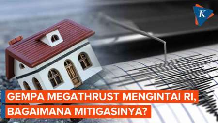 Gempa Megathrust Guncang Indonesia Tinggal Tunggu Waktu, Bagaimana Mitigasinya?