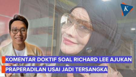 Komentar Doktif soal Richard Lee Ajukan Praperadilan Usai Jadi Tersangka