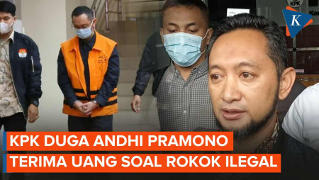 KPK Duga Andhi Pramono Terima Setoran Penyelundupan Rokok