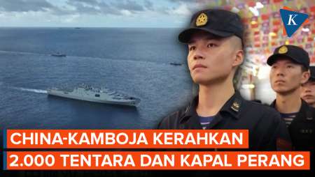 China dan Kamboja Gelar Latihan Militer, Kerahkan 2.000 Tentara dan Kapal Perang