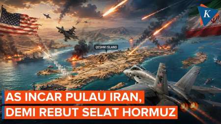 Pulau Iran Dibombardir AS, Bisakah Amerika Kuasai Qeshm Dan Selat Hormuz?