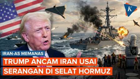 Trump Ancam Iran Setelah Serangan di Selat Hormuz, Gencatan Senjata Runtuh?