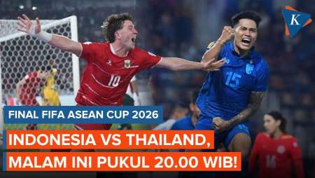 Jadwal Final FIFA ASEAN Cup 2026: Timnas Indonesia Vs Thailand, Malam Ini Pukul 20.00 WIB!
