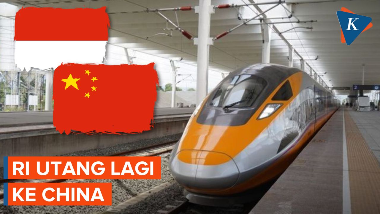 RI Harus Utang ke China Tambal Pembengkakan Biaya Kereta Cepat Jakarta-Bandung