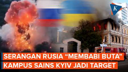 Rusia Bombardir Pusat Logistik Hingga Kampus Sains Di Ukraina