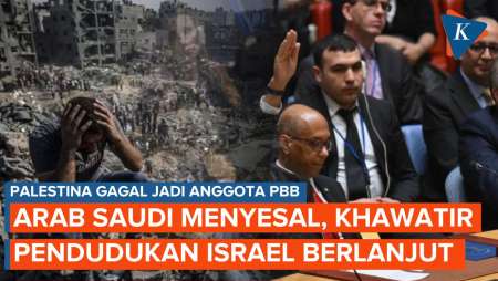 Arab Saudi Khawatir Pendudukan Israel Berlanjut atas Gagalnya Palestina Jadi Anggota PBB
