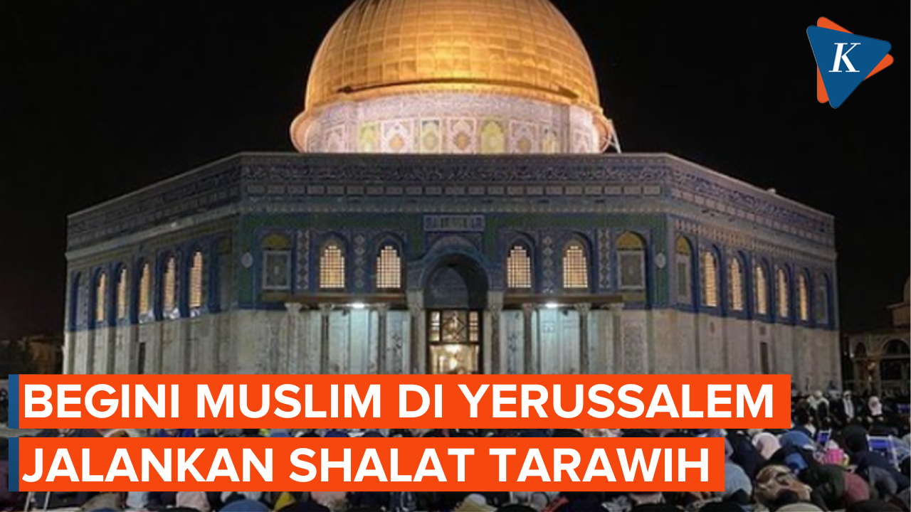 Potret Muslim di Yerusalem Laksanakan Shalat Tarawih Pertama