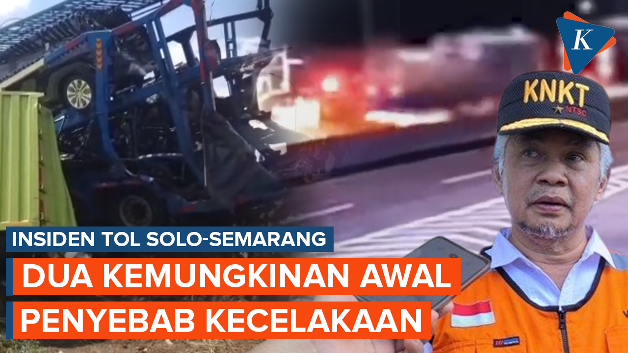 Laka Beruntun Tol Solo-Semarang Diduga akibat Gagal Rem, Investigator KNKT Ungkap Penyebabnya