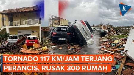 Tornado Terjang Perancis, Angin 117 Km Per Jam Rusak 300 Rumah