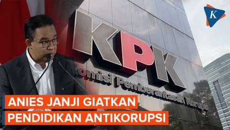 Anies Akan Giatkan Pendidikan Antikorupsi untuk Cegah Bibit Koruptor