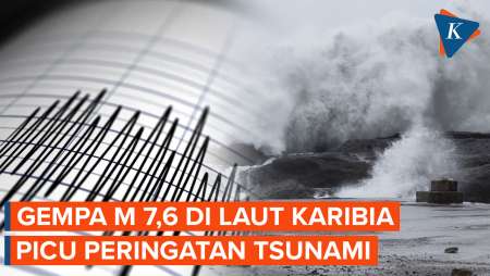 Gempa M 7,6 Guncang Laut Karibia, Picu Peringatan Tsunami di Sejumlah Negara