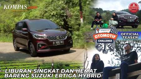 TEASER | Kompas Otomotif Challenge | Liburan Singkat Dan Hemat Bareng Suzuki Ertiga Hybrid