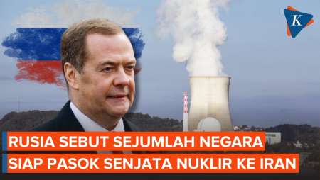 Eks Presiden Rusia Sebut Sejumlah Negara Siap Pasok Senjata Nuklir ke Iran