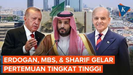 Presiden Turkiye Dan PM Pakistan Temui MBS Di Arab Saudi, Ada Apa?