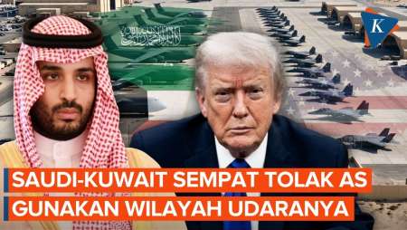 Takut Iran, Saudi dan Kuwait Larang AS Pakai Pangkalan dan Wilayah Udaranya