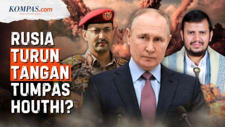 Rusia Terseret dalam Ketegangan Pemerintah Yaman Vs Houthi