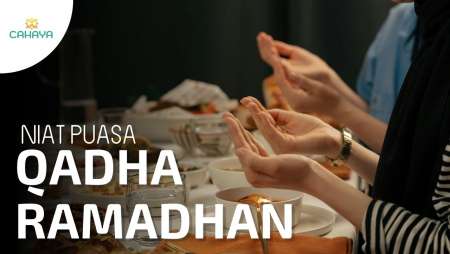 Masih Punya Utang Puasa? Ini Niat Puasa Qadha Ramadhan