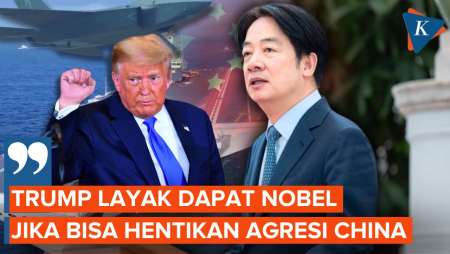 Presiden Taiwan: Trump Layak Dapat Nobel jika Berhasil Bujuk China Hentikan Agresi