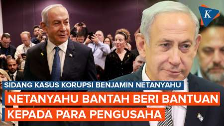 Netanyahu Hadiri Sidang Lanjutan Kasus Korupsi, Bantah Dakwaan Jaksa