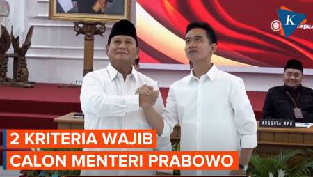 Prabowo Tak Mau “Kucing dalam Karung”, Punya 2 Kriteria Calon Menteri, Apa Saja?
