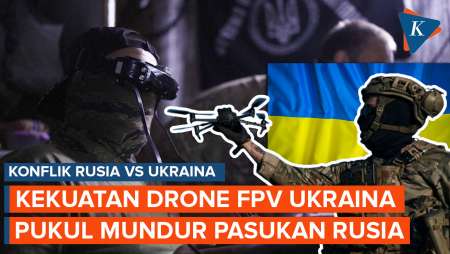 Ukraina Pukul Mundur Pasukan Rusia di Kharkiv Pakai Drone FPV