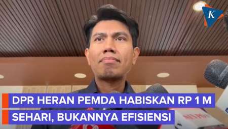 DPR Heran Pemda Habiskan Rp 1 Miliar Untuk Konsumsi Rapat: Presiden Instruksikan Berhemat