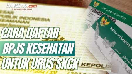 Cara Daftar BPJS Kesehatan yang Jadi Syarat Wajib Urus SKCK