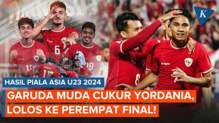 Hasil Timnas U23 Indonesia Vs Yordania 4-1, Garuda Muda ke Perempat Final!