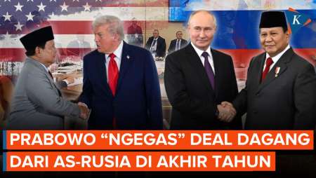 Prabowo Buru "Kado Natal" Dagang Dari AS Dan Rusia, Apa Hasilnya?