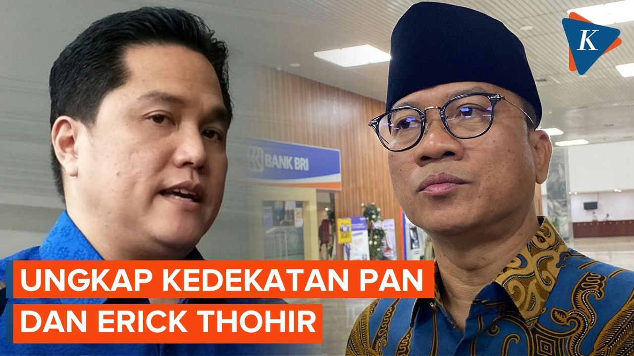 Wakil Ketua Umum PAN Ungkap Kedekatan Partainya dengan Erick Thohir