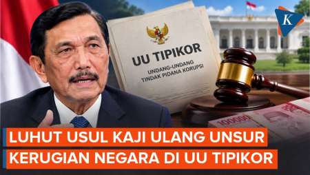 Luhut Usul Revisi Definisi Korupsi, Kerugian Negara Tak Termasuk