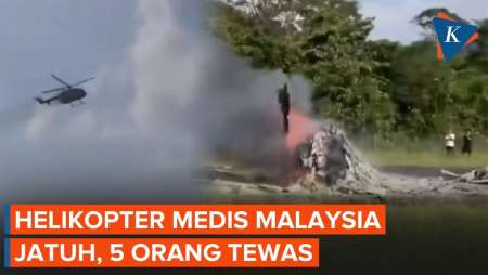 Helikopter "Flying Doctor" Jatuh di Malaysia, 5 Orang Tewas Termasuk Dokter